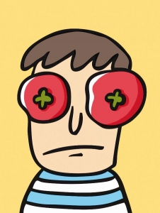 Tomaten auf den Augen